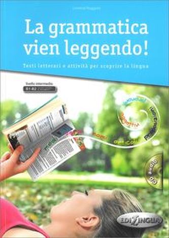 La grammatica vien leggendo! + CD Testi letterari
