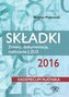 Składki 2016 Zmiany, dokumentacja, rozliczenia z ZUS