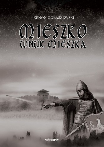 Mieszko wnuk Mieszka