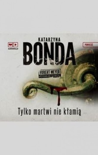 Tylko martwi nie kłamią