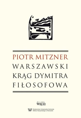Warszawski krąg Dymitra Fiłosofowa