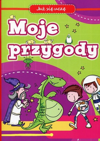 Moje przygody Już się uczę
