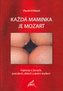 Každá maminka je Mozart