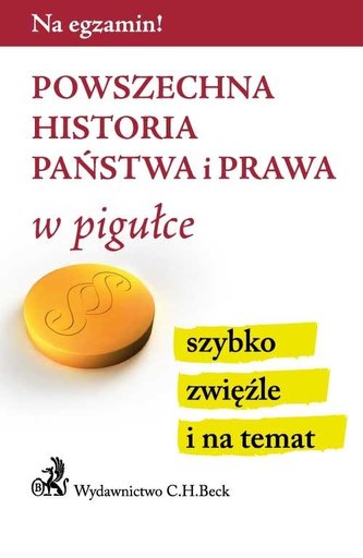Powszechna historia państwa i prawa w pigułce Powszechna historia państwa i prawa w pigułce
