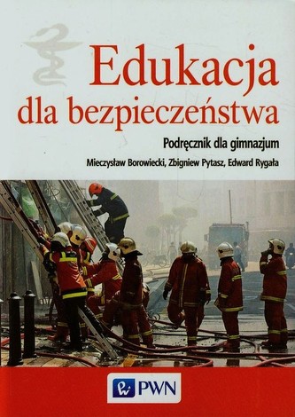 Edukacja dla bezpieczeństwa Podręcznik