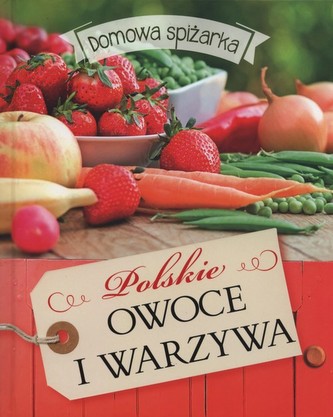 Polskie owoce i warzywa