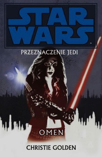 Star Wars Przeznaczenie Jedi Tom 2 Omen