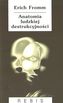 Anatomia ludzkiej destrukcyjności