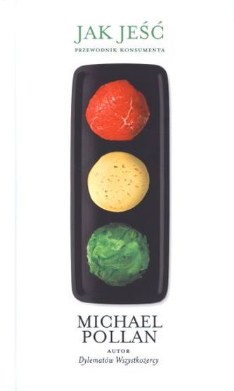 Jak jeść Przewodnik konsumenta