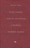 Česká redakce církevní slovanštiny z hlediska lexikální analýzy