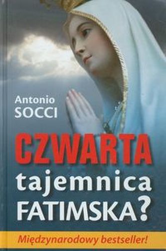 Czwarta Tajemnica Fatimska