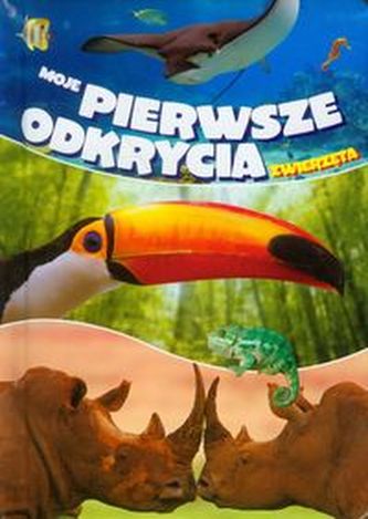 Moje pierwsze odkrycia Zwierzęta