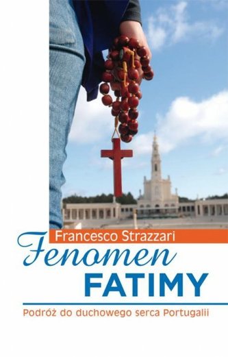 Fenomen fatimy Fenomen fatimy