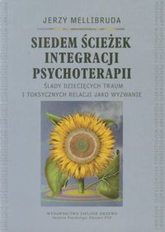 Siedem ścieżek integracji psychoterapii