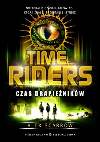 Time Riders Czas drapieżników