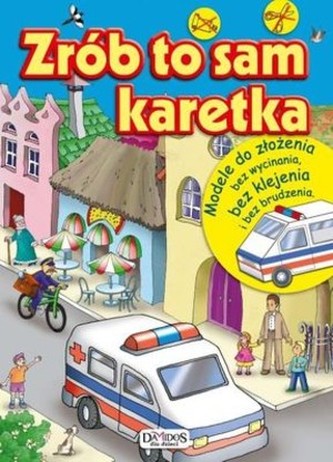 Zrób to sam Karetka