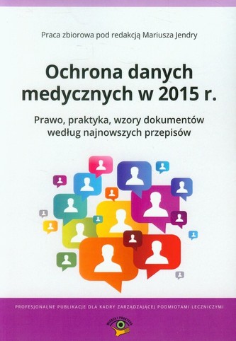 Ochrona danych medycznych w 2015 r.