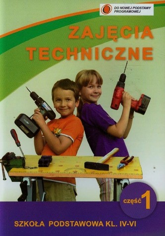 Zajęcia techniczne 4-6 Podręcznik z ćwiczeniami Część 1 Zajęcia techniczne 4-6 Podręcznik z ćwiczeniami Część 1