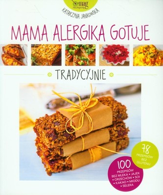 Mama alergika gotuje tradycyjnie