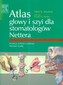 Atlas głowy i szyi dla stomatologów Nettera