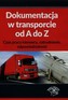 Dokumentacja w transporcie od A do Z