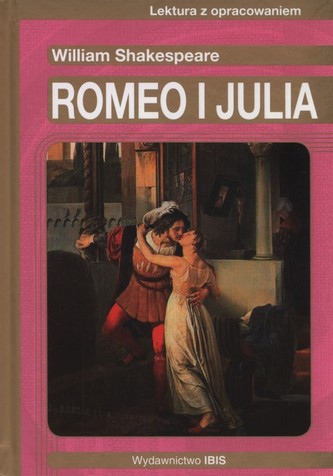 Romeo i Julia Lektura z opracowaniem