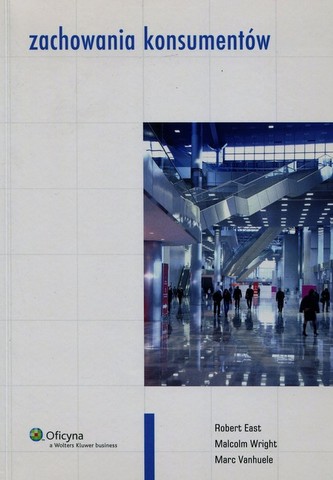 Zachowania konsumentów Zachowania konsumentów