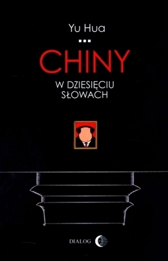 Chiny w dziesięciu słowach