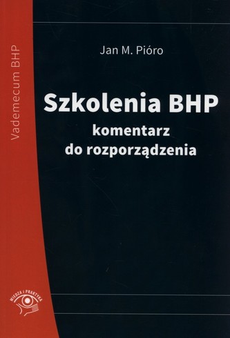 Szkolenia BHP  komentarz do rozporządzenia