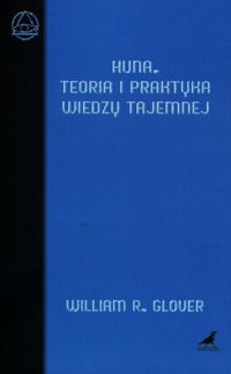 Huna. Teoria i praktyka wiedzy tajemnej