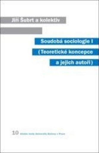 Soudobá sociologie I.