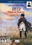 1812 Tom 1 Marsz na Moskwę