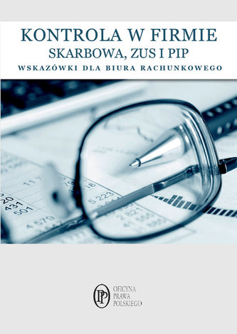 Kontrola w firmie skarbowa PIP ZUS