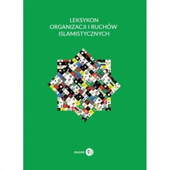 Leksykon organizacji i ruchów islamistycznych