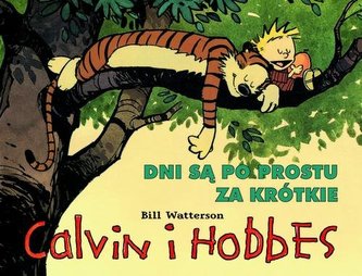 Calvin i Hobbes Tom 8 Dni są po prostu za krótkie