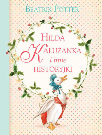Hilda Kałużanka i inne historyjki