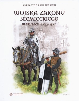 Wojska zakonu niemieckiego w Prusach 1230-1525