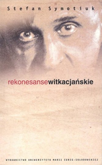 Rekonesanse witkacjańskie Rekonesanse witkacjańskie
