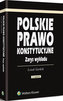 Polskie prawo konstytucyjne Zarys wykładu
