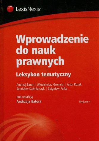 Wprowadzenie do nauk prawnych Leksykon tematyczny