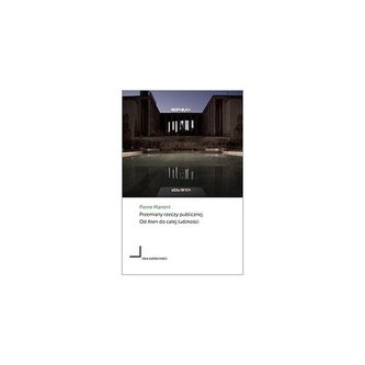 Przemiany rzeczy publicznej Od Aten do całej ludzkości