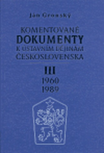 Komentované dokumenty k ústavním dějinám Československa