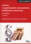 Ustawa o organizowaniu i prowadzeniu działalności kulturalnej. Komentarz
