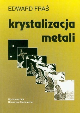 Krystalizacja metali Krystalizacja metali