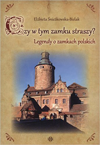 Czy w tym zamku straszy? Czy w tym zamku straszy?