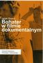 Bohater w filmie dokumentalnym