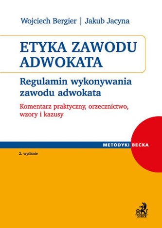 Etyka zawodu adwokata Etyka zawodu adwokata