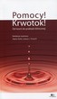 Pomocy! Krwotok! Od teorii do praktyki klinicznej