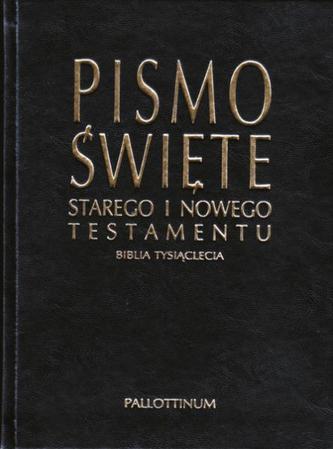 Pismo Święte Starego i Nowego Testamentu Biblia Tysiąclecia