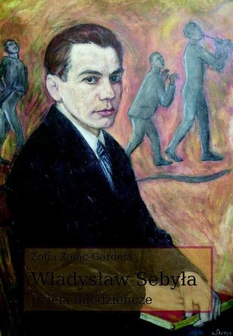 Władysław Sebyła. Dzieła młodzieńcze